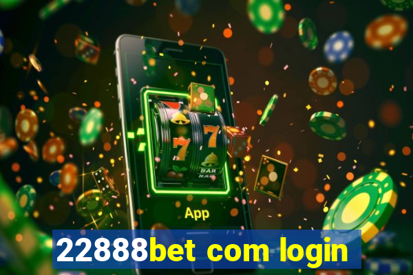 22888bet com login